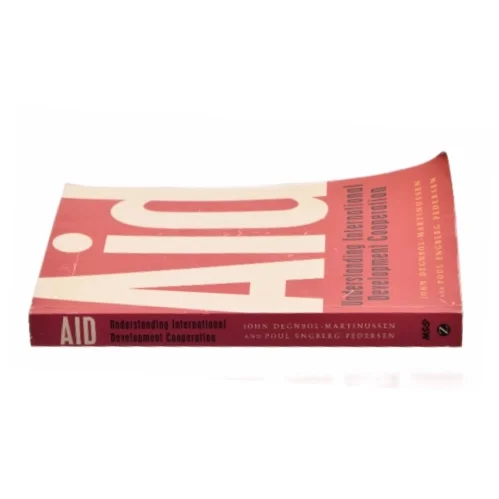 Aid Understanding International Development Cooperation (Bog)
