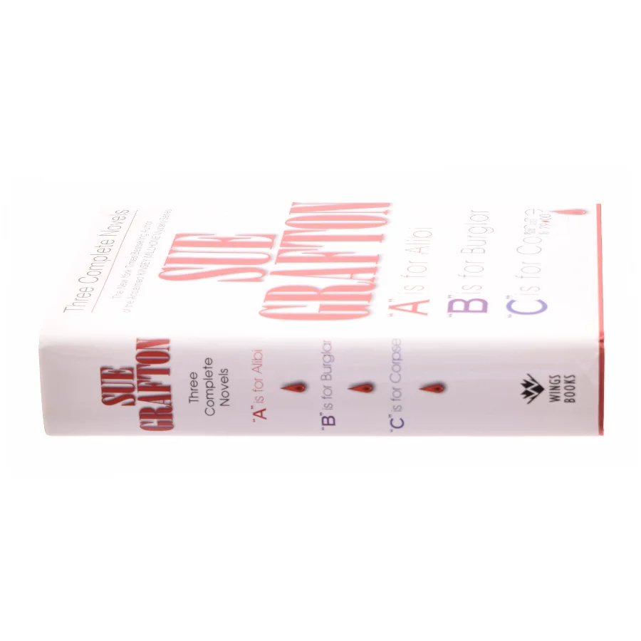 Three Complete Novels : a Is for Alibi; B Is for Burglar; C Is for Corpse by Sue Grafton af Sue Grafton (Bog)