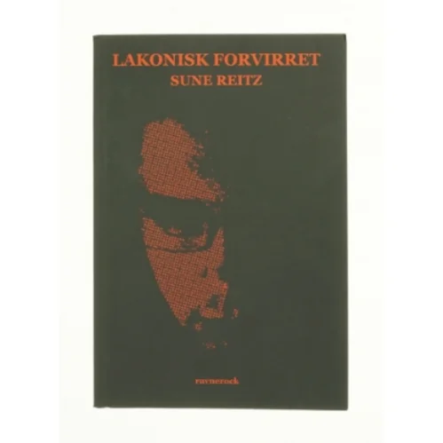 Lakonisk forvirret af Sune Reitz