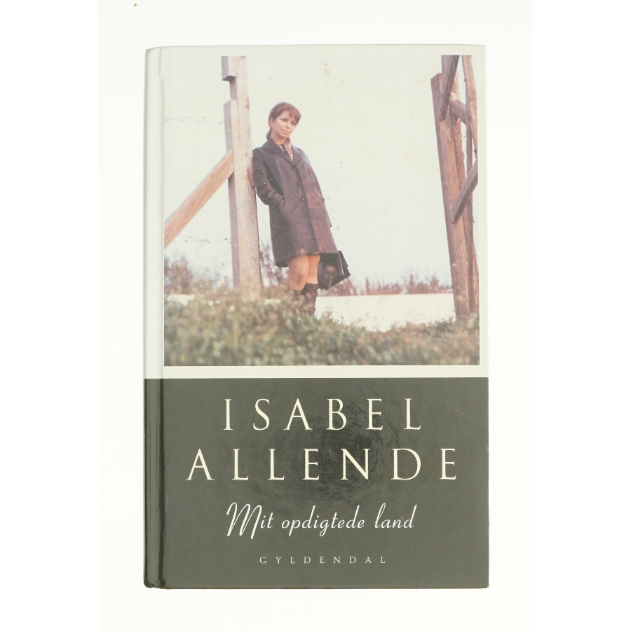 Mit opdigtede land af Isabel Allende (Bog)