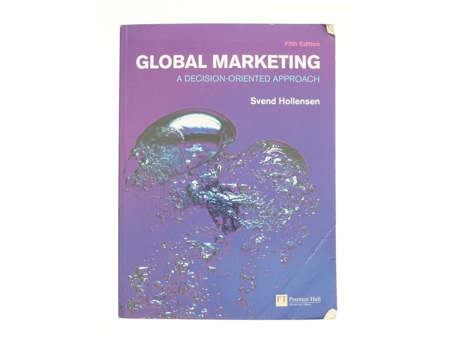 Global Marketing : a Decision-Oriented Approach by Svend Hollensen af Svend Hollensen (Bog)