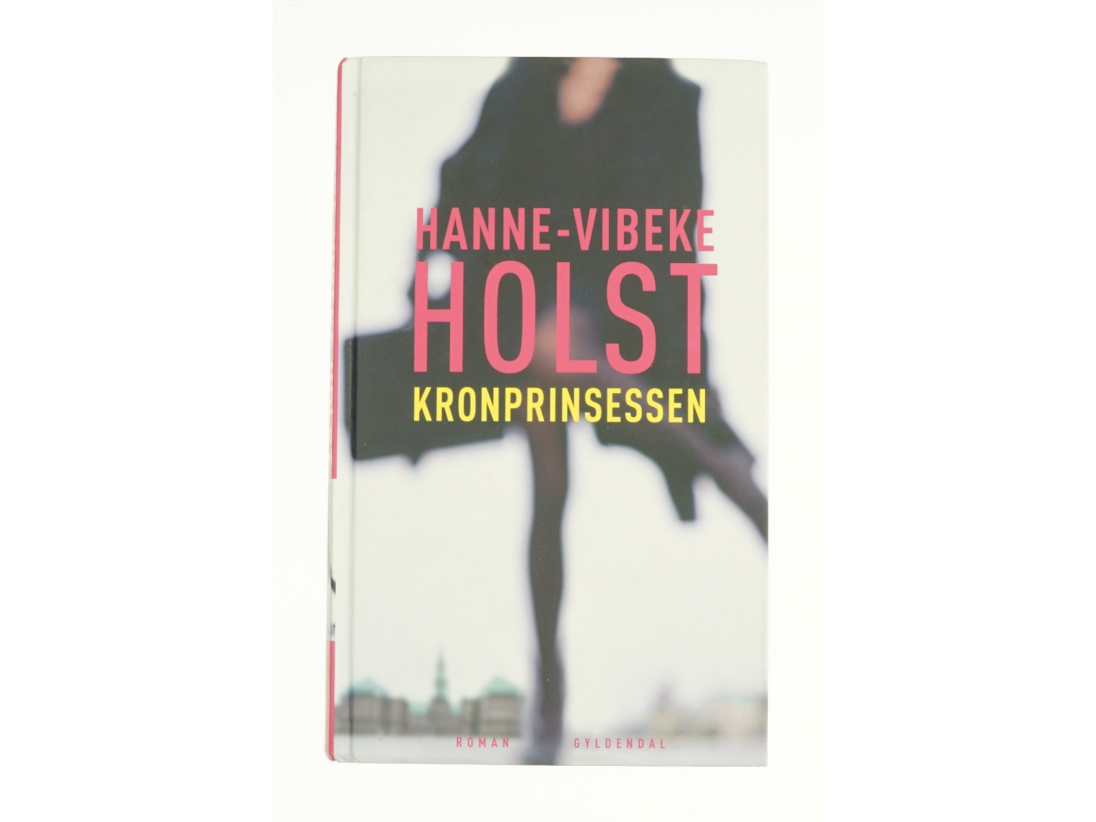 Kronprinsessen af Hanne-Vibeke Holst (Bog)