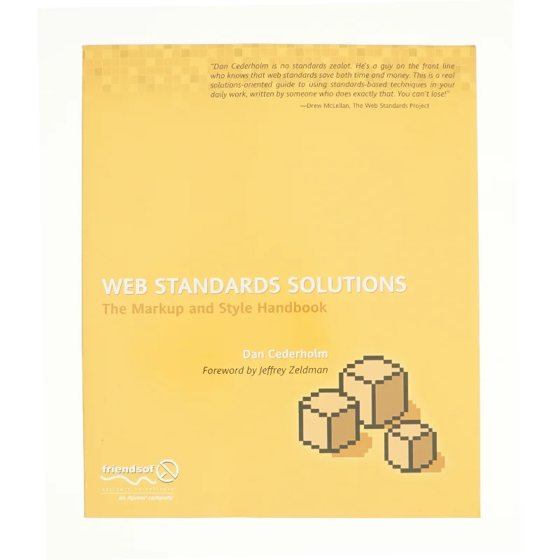 Web Standards Solutions af Dan Cederholm (Bog)