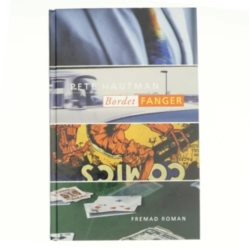 Bordet fanger af Pete Hautman (Bog)
