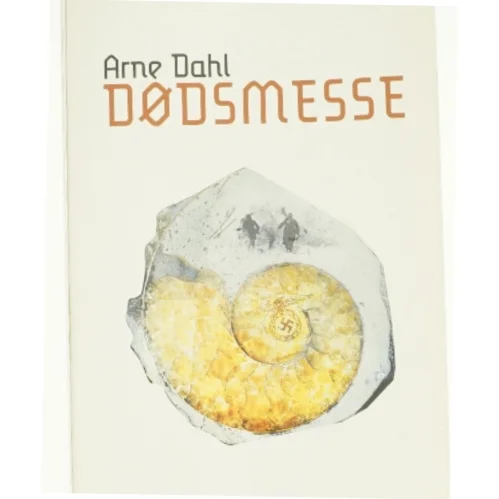 Dødsmesse af Arne Dahl fra Bog