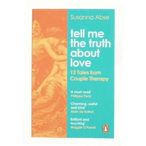 Tell Me the Truth About Love af Susanna Abse (Bog)