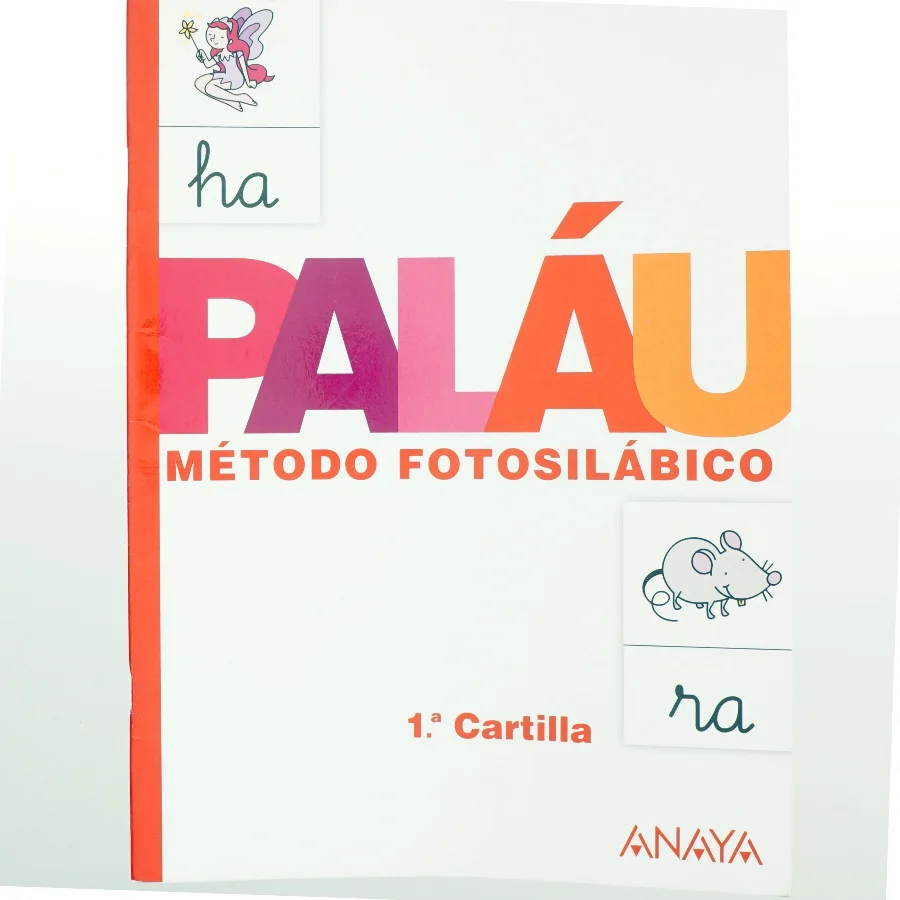 Método fotosilábico, Educación Infantil, 4 años. Cartilla 1. Cuaderno af Dolores Osoro Pantiga, Antonio Palau Fernández (Bog)