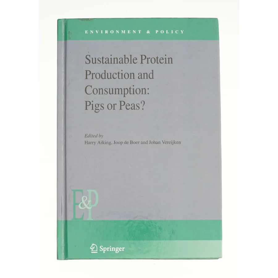 Sustainable Protein Production and Consumption: Pigs or Peas? - 1st Edition (eBook Rental) (Bog)