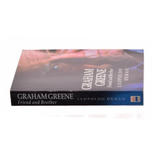 Graham Greene: Friend and Brother af Leopoldo Duran (Bog)