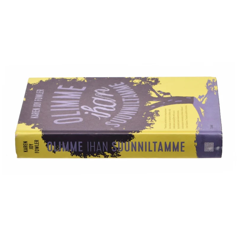 Olimme iham suunniltamme af Karen Joy Fowler