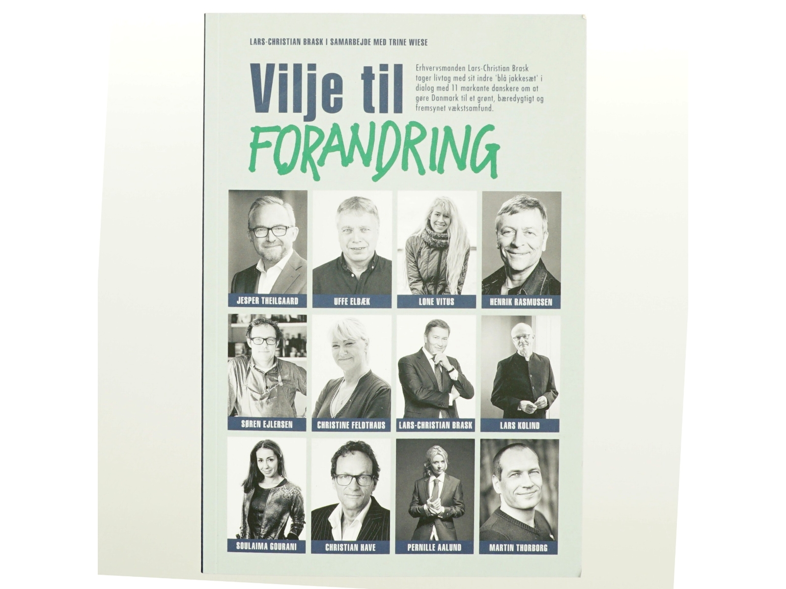 Vilje til forandring af Lars-Christian Brask (Bog)
