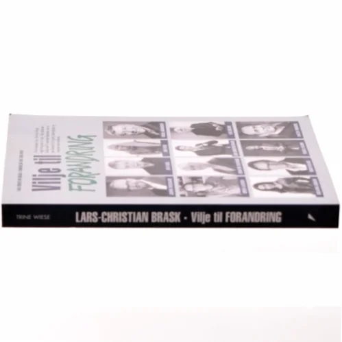 Vilje til forandring af Lars-Christian Brask (Bog)