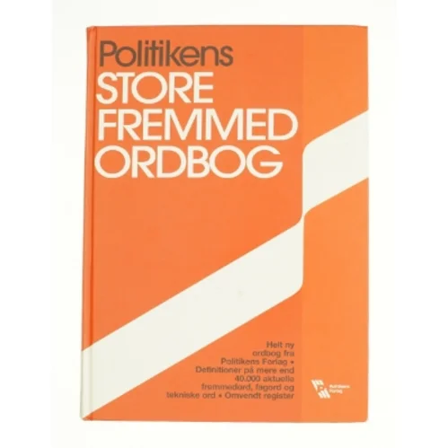 Politikens store fremmed ordbog fra Bog