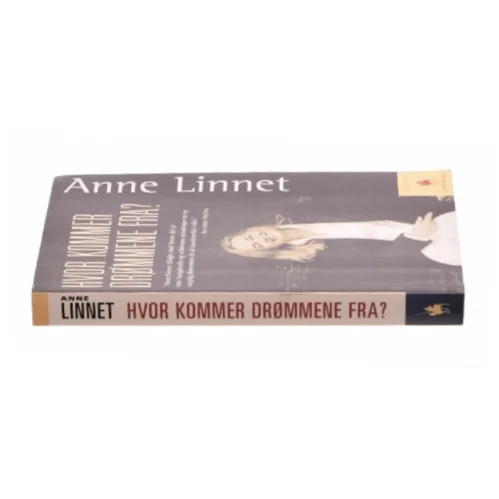 Hvor kommer drømmene fra? af Anne Linnet (Bog)