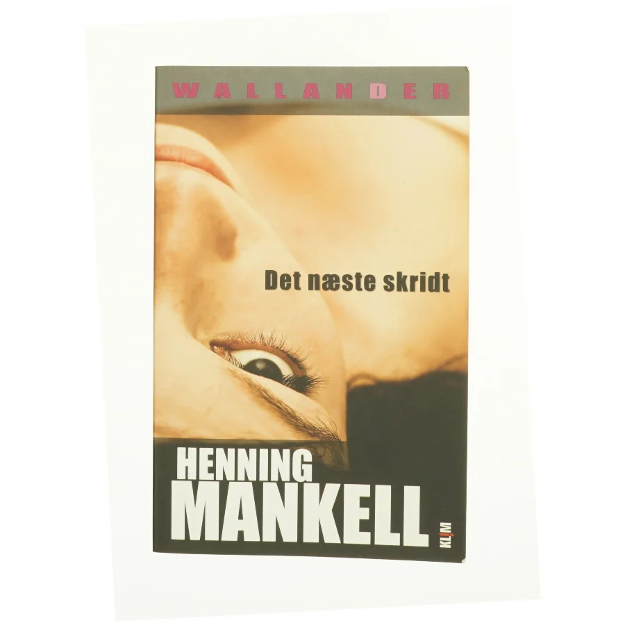 Det næste skridt af Henning Mankell (Bog)