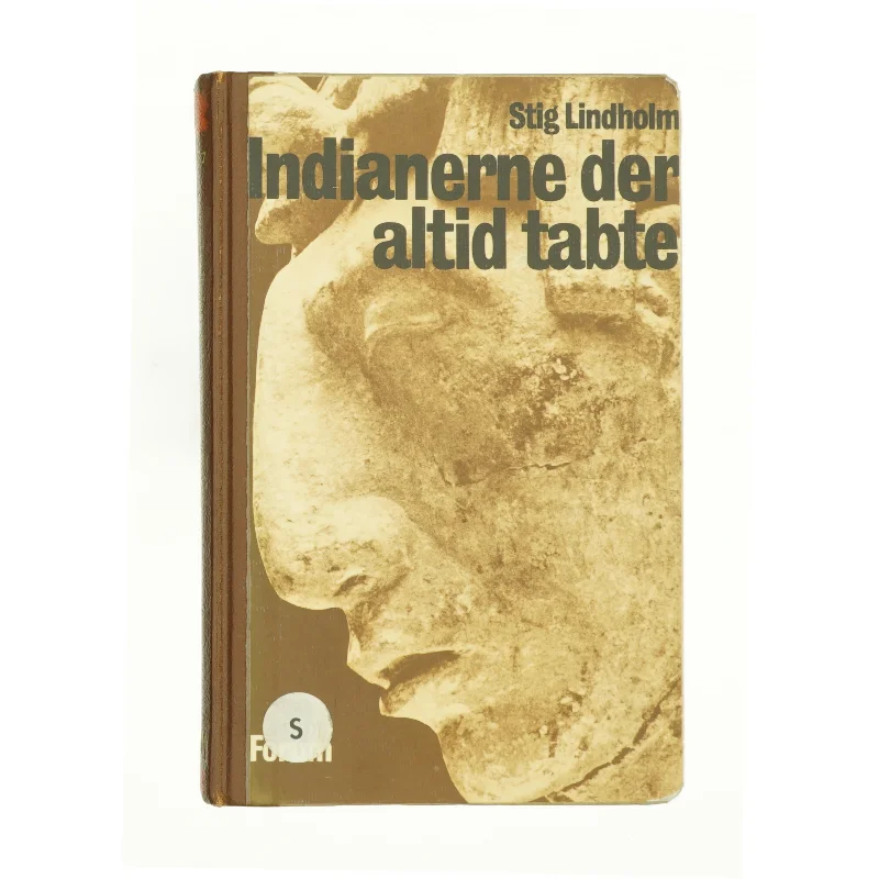 Indianerne der tabte af Stig Lindholm (Bog)