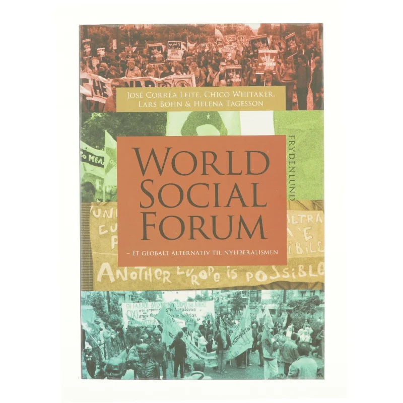 World Social Forum : et globalt alternativ til nyliberalismen (Bog)