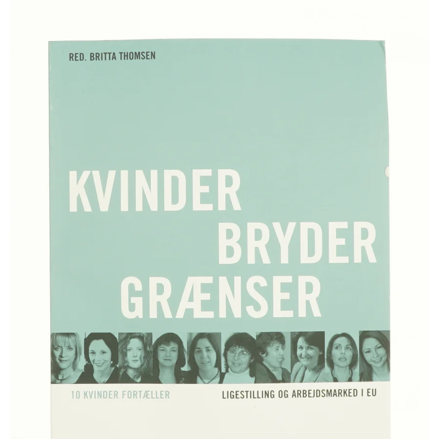 Kvinder bryder grænser af Britta Thomsen