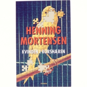 Kvinden i korshæren : roman af Henning Mortensen (f. 1939) (Bog)