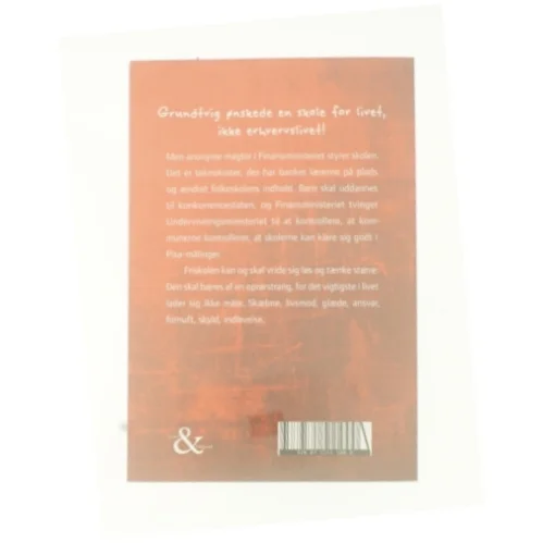 Fri skole af Asger Baunsbak-Jensen (Bog)