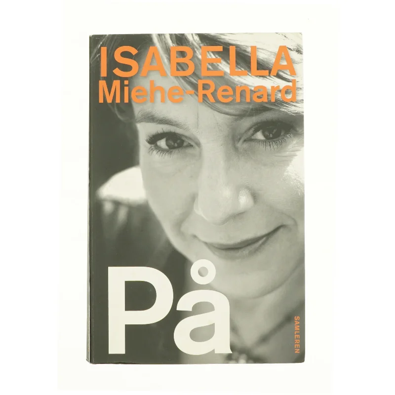På af Isabella Miehe-Renard (Bog)