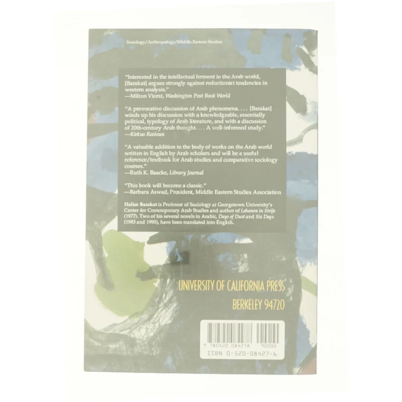 The Arab World: Society, Culture, and State af Halim Barakat (Bog)