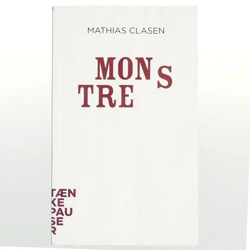 Monstre af Mathias F. Clasen (Bog)