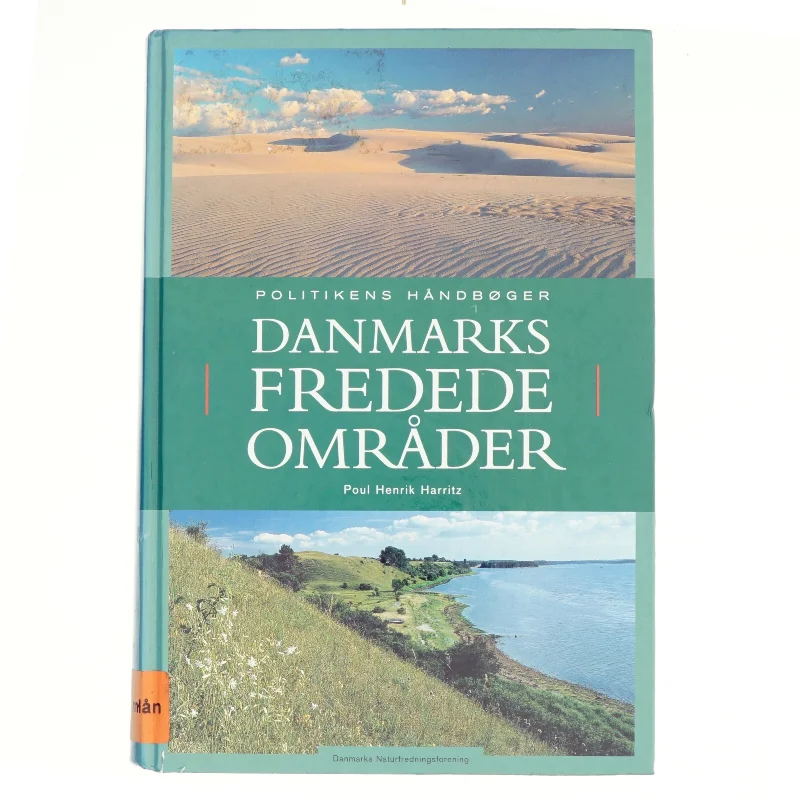 Danmarks fredede områder af Poul Henrik Harritz (f. 1956) (Bog)