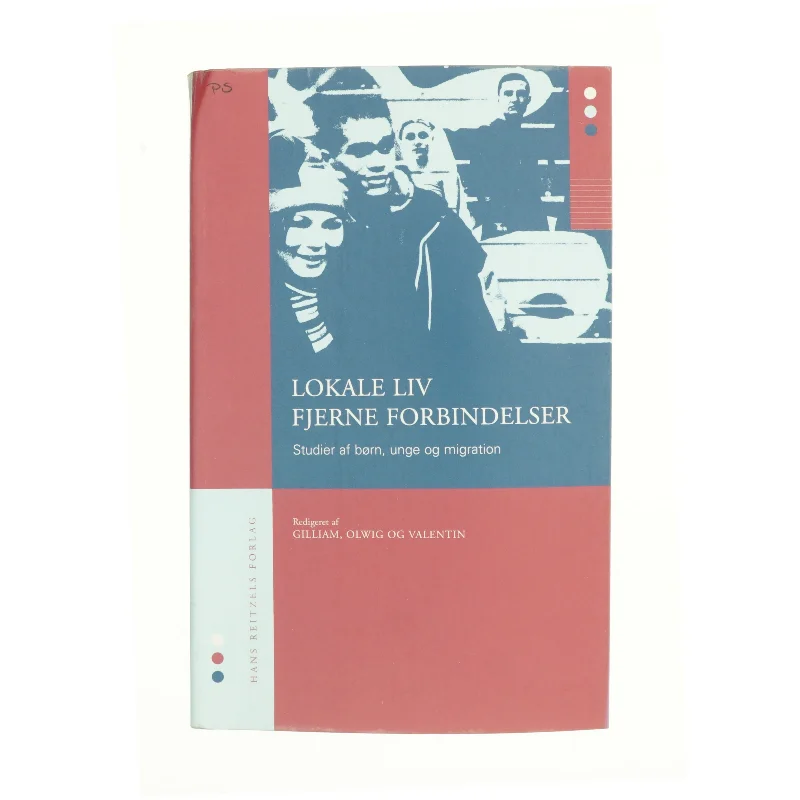 Lokale liv fjerne forbindelser (Bog)