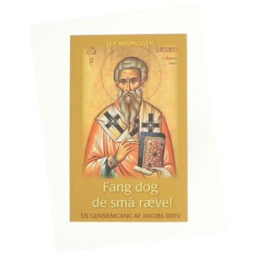 Fang dog de små ræve! af Leif Rasmussen (Bog)