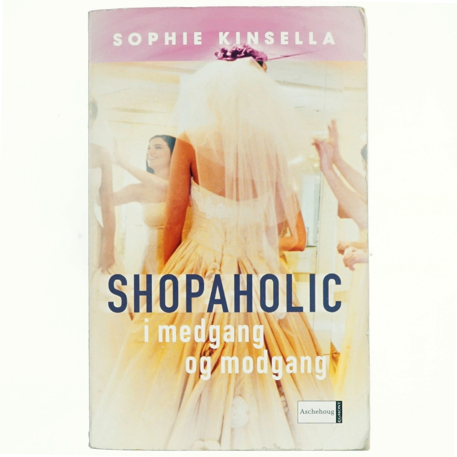 Shopaholic i medgang og modgang af Sophie Kinsella (Bog)