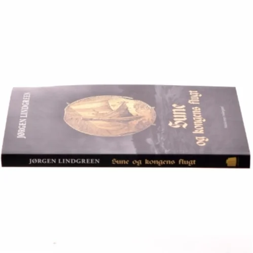 Sune og kongens flugt af Jørgen Lindgreen (Bog)