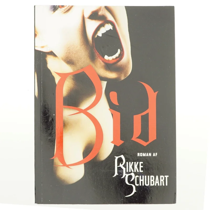 Bid af Rikke Schubart (Bog)