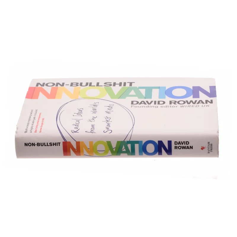 Non-Bullshit Innovation: Radical Ideas from the Worlds Smartest Minds (Bog)