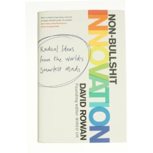 Non-Bullshit Innovation: Radical Ideas from the Worlds Smartest Minds (Bog)