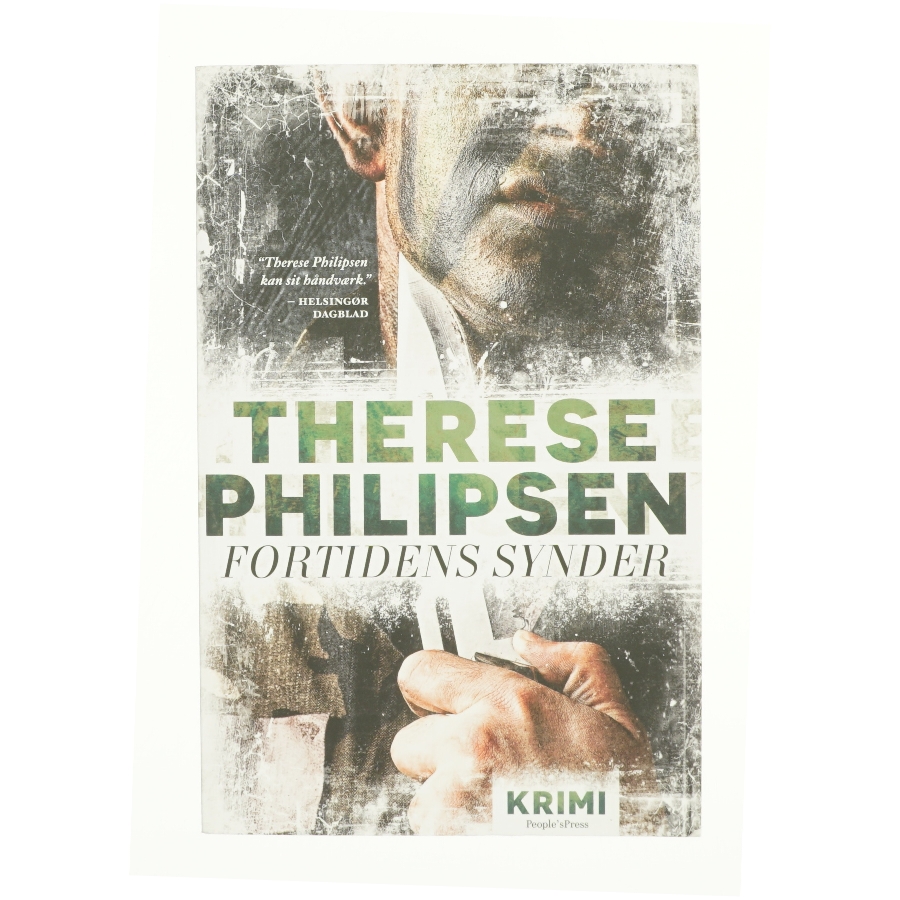 Fortidens synder : krimi af Therese Philipsen (Bog)