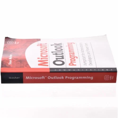 Microsoft Outlook Programming : jumpstart for administrators, developers, and power users af Sue Mosher (Bog)