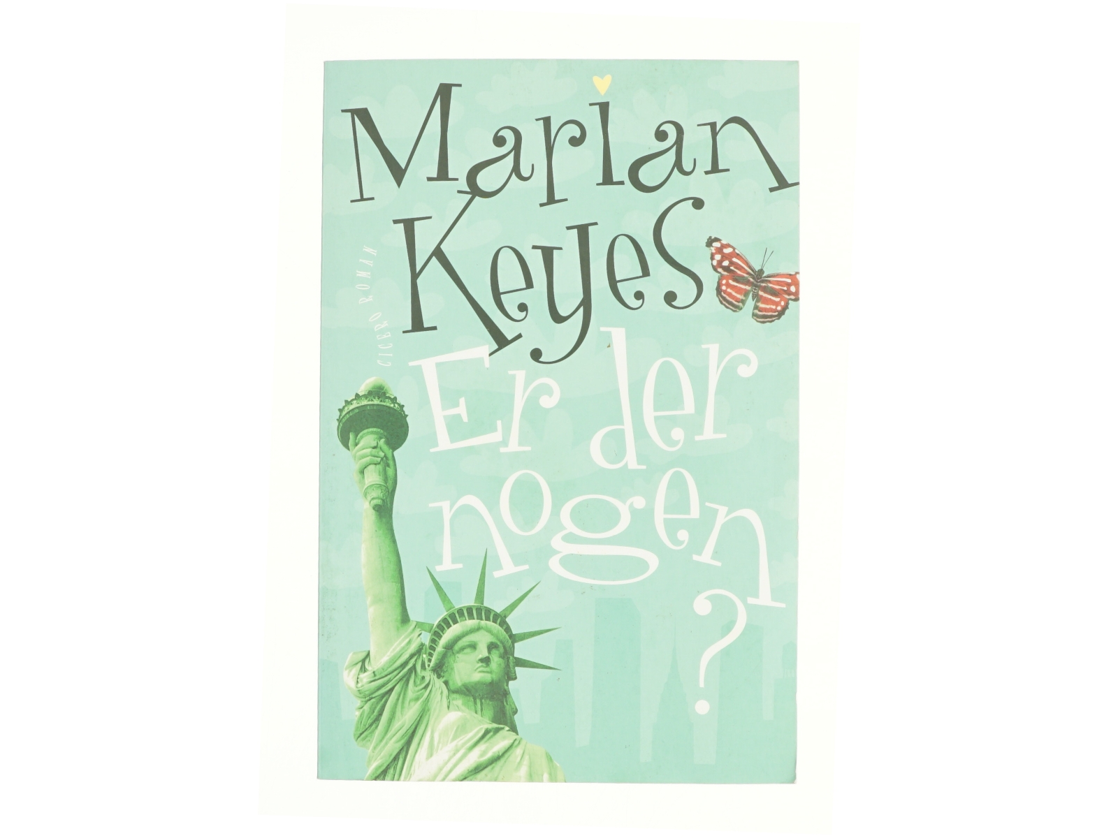 Er der nogen? af Marian Keyes (Bog)