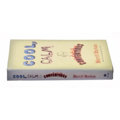 Cool  Calm & Contentious (eBook) af Merrill Markoe (Bog)