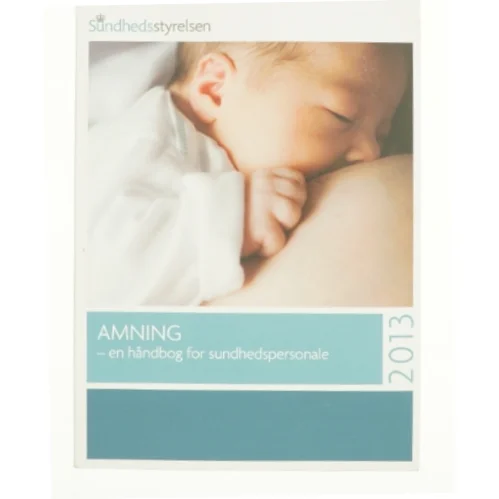 Amning af Sundhedsstyrelsen (Bog)