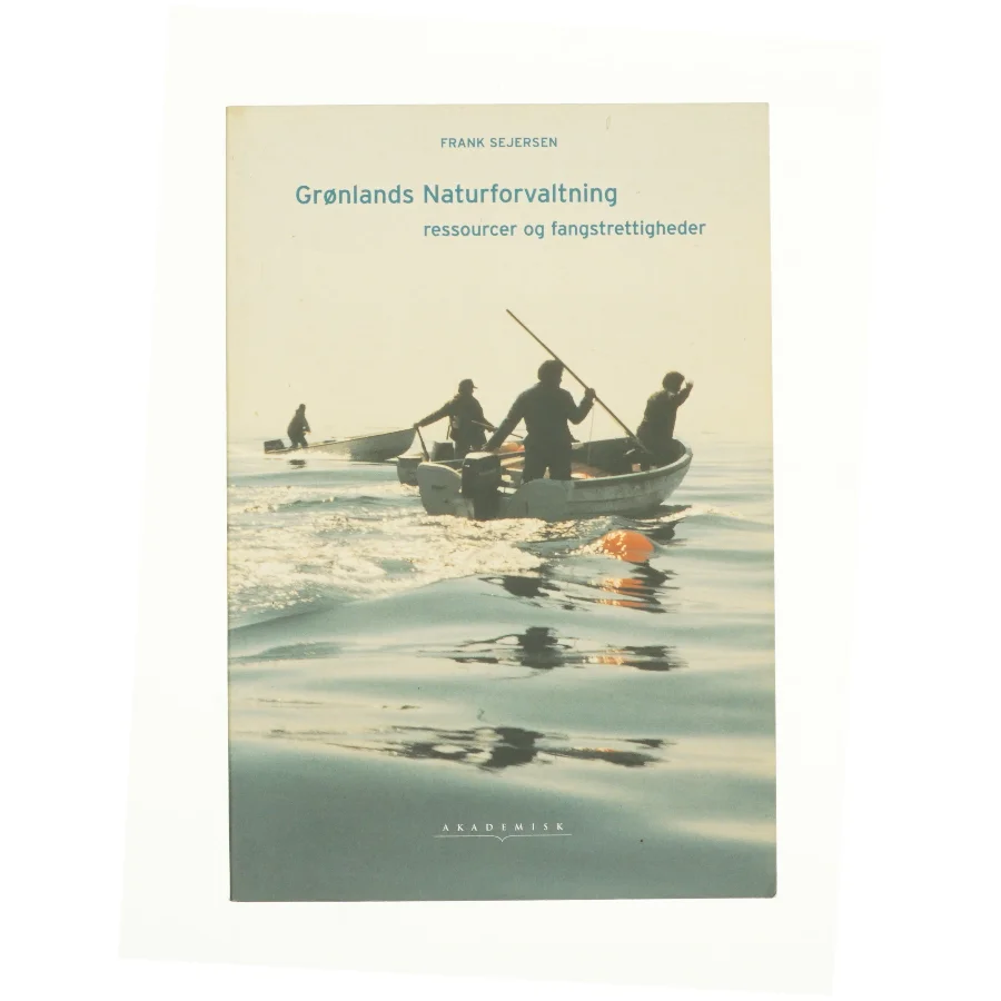 Grønlands Naturforvaltning - ressourcer og fangstrettighed