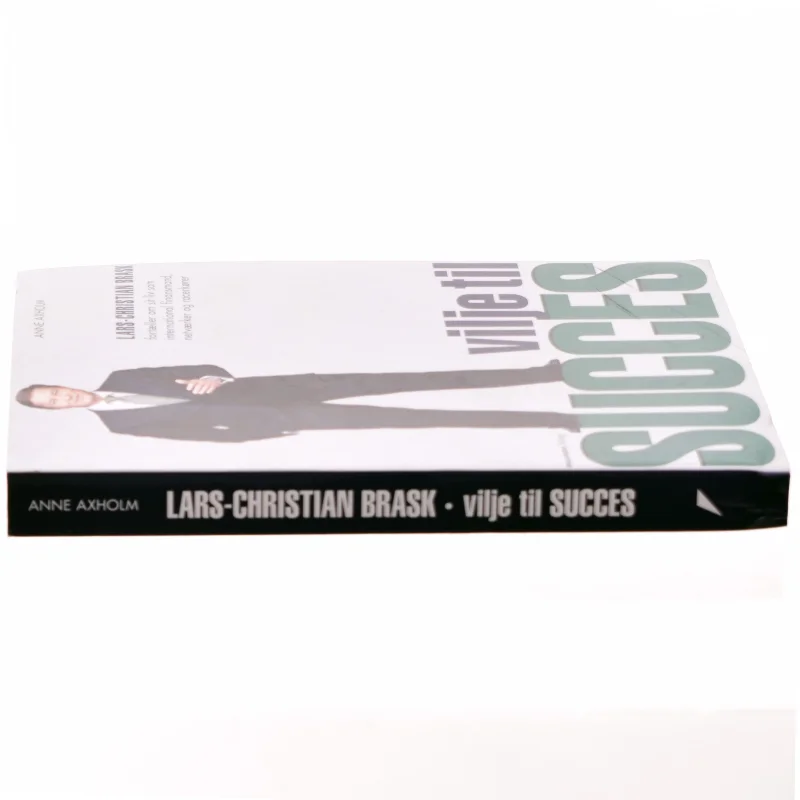 Vilje til succes af Lars-Christian Brask (Bog)