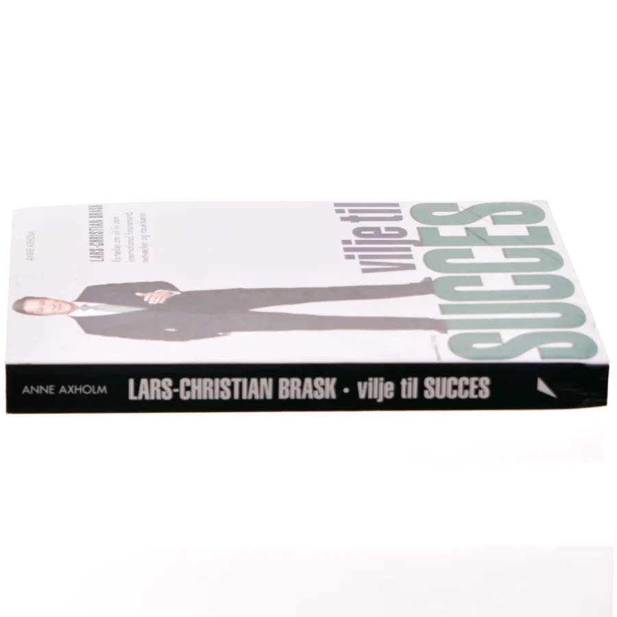 Vilje til succes af Lars-Christian Brask (Bog)