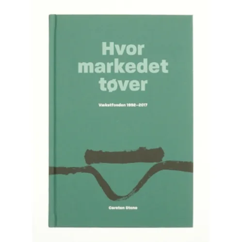 Hvor markedet tøver af Carsten Stone