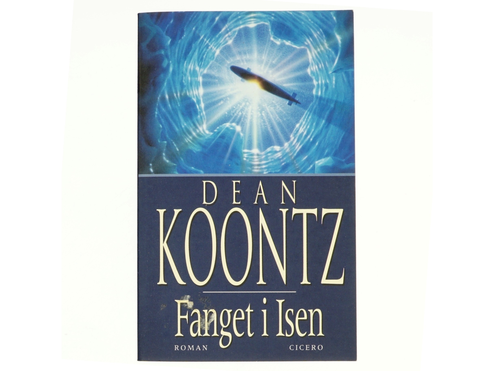 Fanget i isen af Dean R. Koontz (Bog)