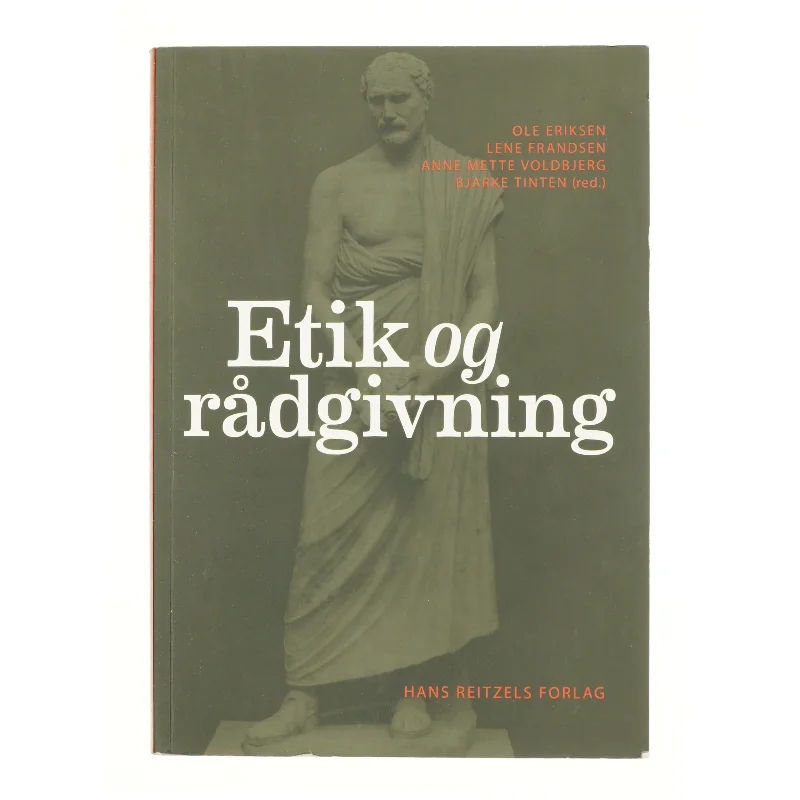Etik og rådgivning af Ole Eriksen (f. 1945) (Bog)