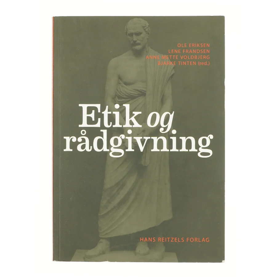 Etik og rådgivning af Ole Eriksen (f. 1945) (Bog)