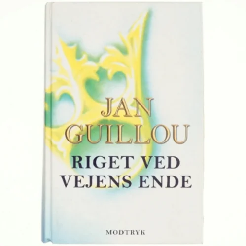 Riget ved vejens ende af Jan Guillou (Bog)
