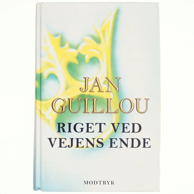 Riget ved vejens ende af Jan Guillou (Bog)