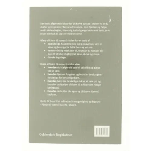 Hjælp dit barn til succes i skolen af garry Burnett & Kay Jarvis (Bog)